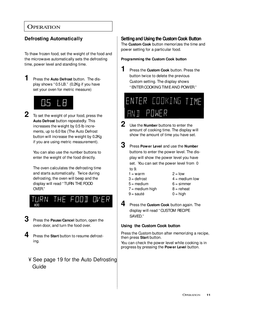 Samsung MR6698WB, MR6699SB Defrosting Automatically, Using the Custom Cook button, Programming the Custom Cook button 