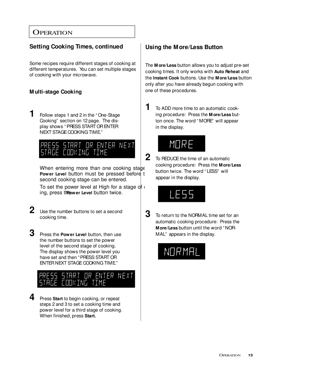 Samsung MR6699GB, MR6699SB, MR6698WB owner manual Setting Cooking Times, Using the More/Less Button, Multi-stage Cooking 