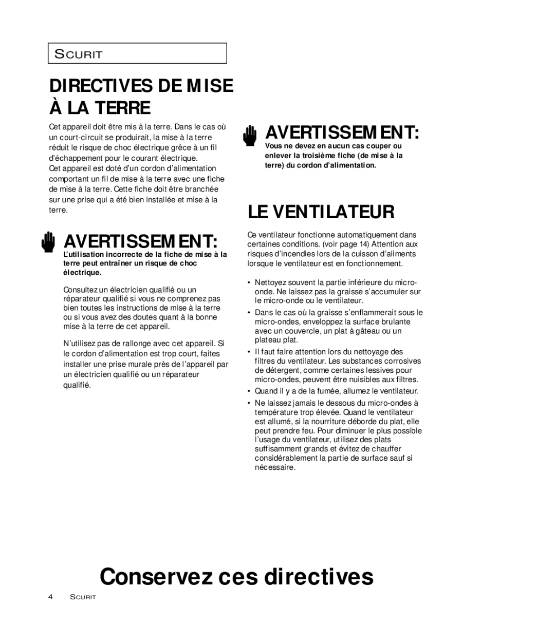 Samsung MR6699GB, MR6699SB, MR6698WB Directives DE Mise À LA Terre, Quand il y a de la fumée, allumez le ventilateur 