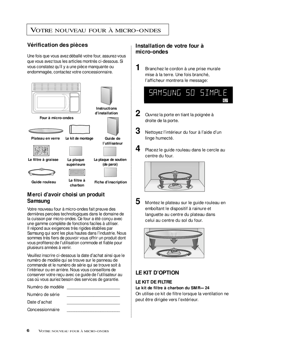 Samsung MR6699SB Vérification des pièces, Installation de votre four à micro-ondes, Le kit de filtre à charbon du SMR-24 