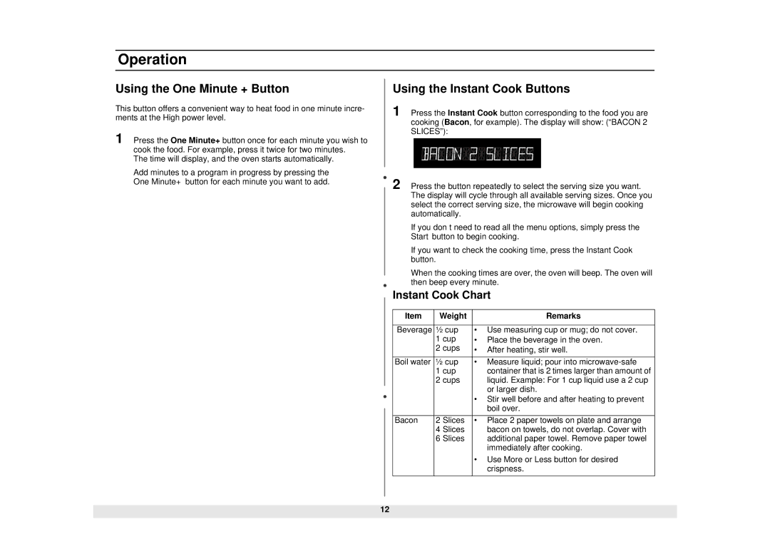 Samsung MS1690STA manual Using the One Minute + Button, Using the Instant Cook Buttons, Instant Cook Chart, Weight Remarks 