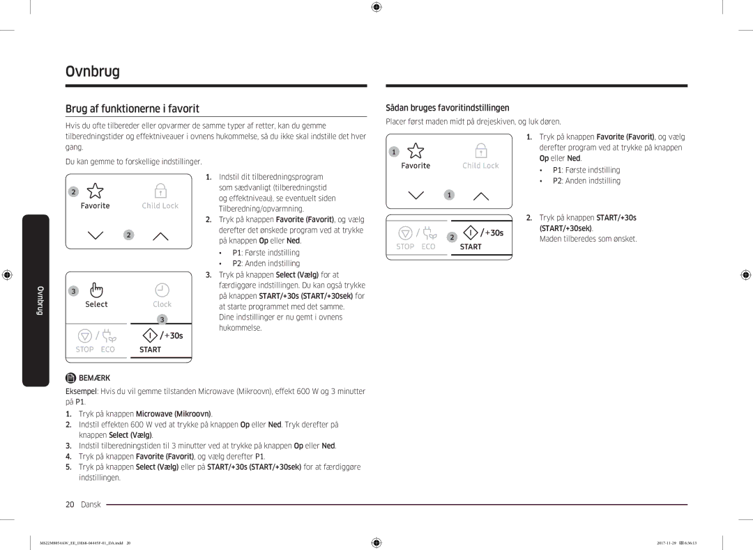 Samsung MS22M8054AW/EE, MS22M8054AK/EE manual Brug af funktionerne i favorit, Sådan bruges favoritindstillingen 