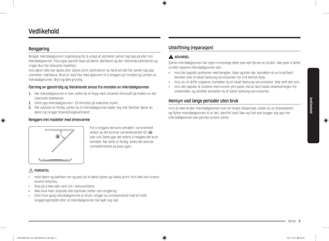 Samsung MS22M8054AK/EE manual Vedlikehold, Rengjøring, Utskiftning reparasjon, Hensyn ved lange perioder uten bruk 