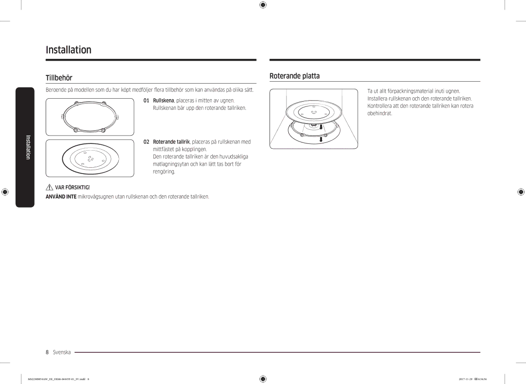 Samsung MS22M8054AW/EE, MS22M8054AK/EE manual Installation, Tillbehör Roterande platta, VAR Försiktig 