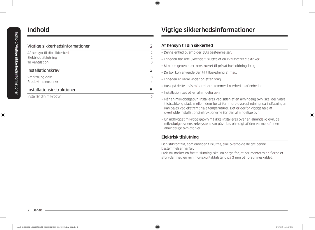 Samsung MS22M8054AK/EE manual Indhold, Vigtige sikkerhedsinformationer, Af hensyn til din sikkerhed, Elektrisk tilslutning 