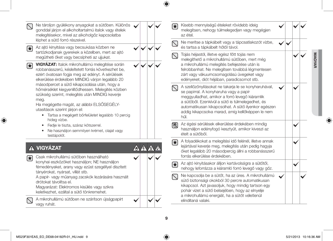 Samsung MS23F301EAW/SW, MS23F301EAS/EG, MS23F301ELW/EG, MS23F301ELW/EO, MS23F301EAS/EO, MS23F301EAW/EO manual Vigyázat 