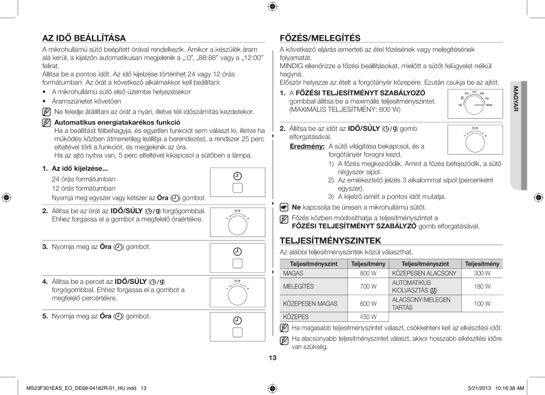 Samsung MS23F301EAS/EO, MS23F301EAS/EG, MS23F301ELW/EG manual AZ IDŐ Beállítása, Főzés/Melegítés, Teljesítményszintek 