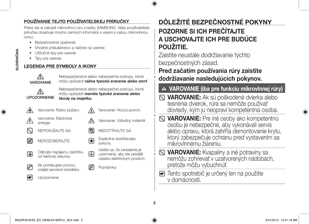 Samsung MS23F301EAS/EG, MS23F301ELW/EG, MS23F301ELW/EO manual Zaistite neustále dodržiavanie týchto bezpečnostných zásad 