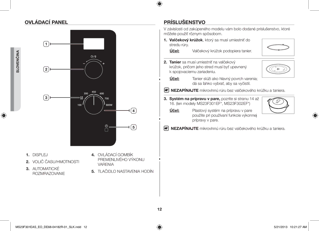 Samsung MS23F301EAW/EO, MS23F301EAS/EG Ovládací Panel, Príslušenstvo, Systém na prípravu v pare, pozrite si stranu 14 až 