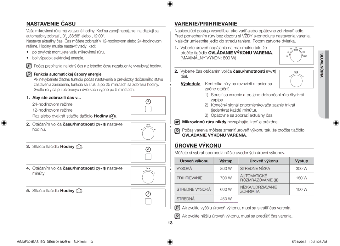 Samsung MS23F301EAW/SW manual Nastavenie Času, Varenie/Prihrievanie, Úrovne Výkonu, Funkcia automatickej úspory energie 