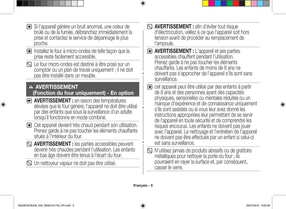 Samsung MS23F301EAS/EO, MS23F301EAW/EO Un nettoyeur vapeur ne doit pas être utilisé, Fonction du four uniquement En option 