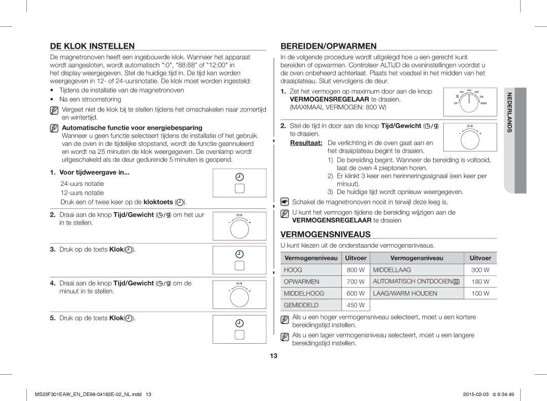 Samsung MS23F301ELW/EN, MS23F301EAW/EG DE Klok Instellen, Bereiden/Opwarmen, Vermogensniveaus, Vermogensniveau Uitvoer 