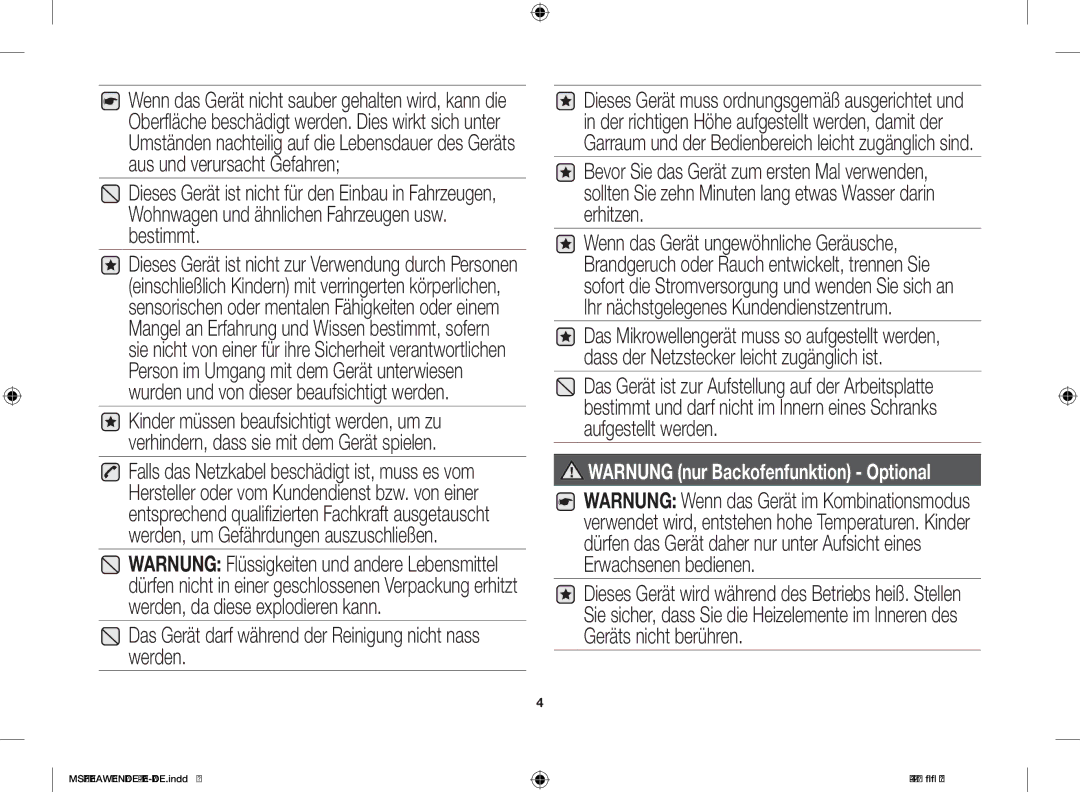 Samsung MS23F301ELW/EG manual Das Gerät darf während der Reinigung nicht nass werden, Warnung nur Backofenfunktion Optional 