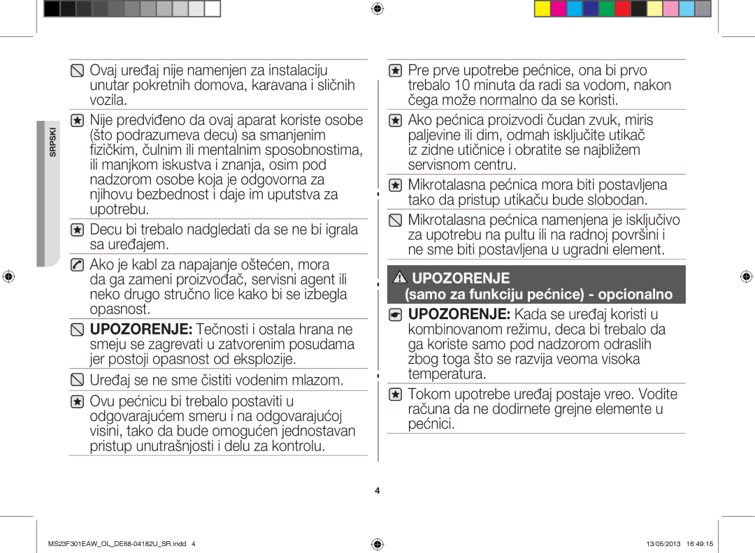 Samsung MS23F301EAW/OL, MS23F301EAK/OL manual Uređaj se ne sme čistiti vodenim mlazom 