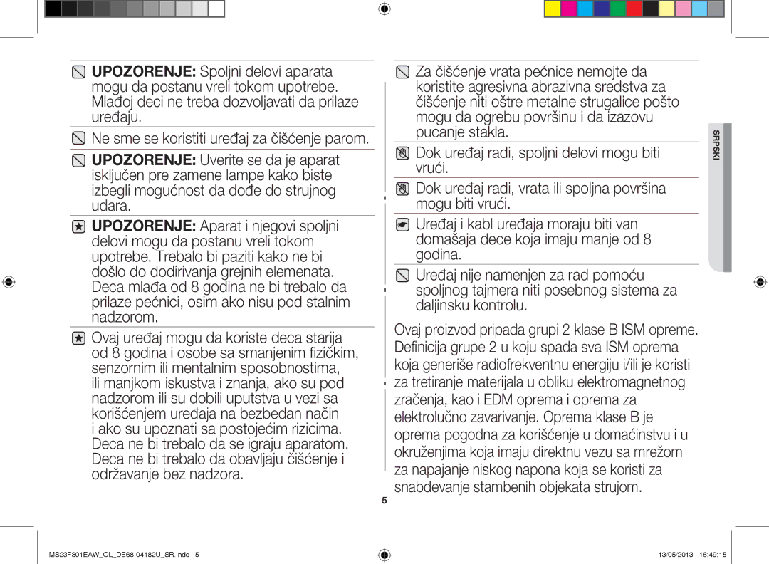 Samsung MS23F301EAK/OL, MS23F301EAW/OL manual Ne sme se koristiti uređaj za čišćenje parom 