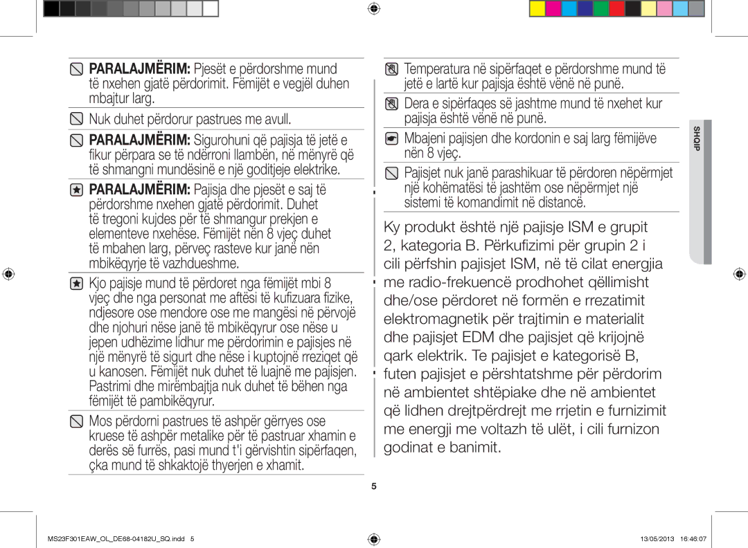 Samsung MS23F301EAK/OL Nuk duhet përdorur pastrues me avull, Mbajeni pajisjen dhe kordonin e saj larg fëmijëve nën 8 vjeç 