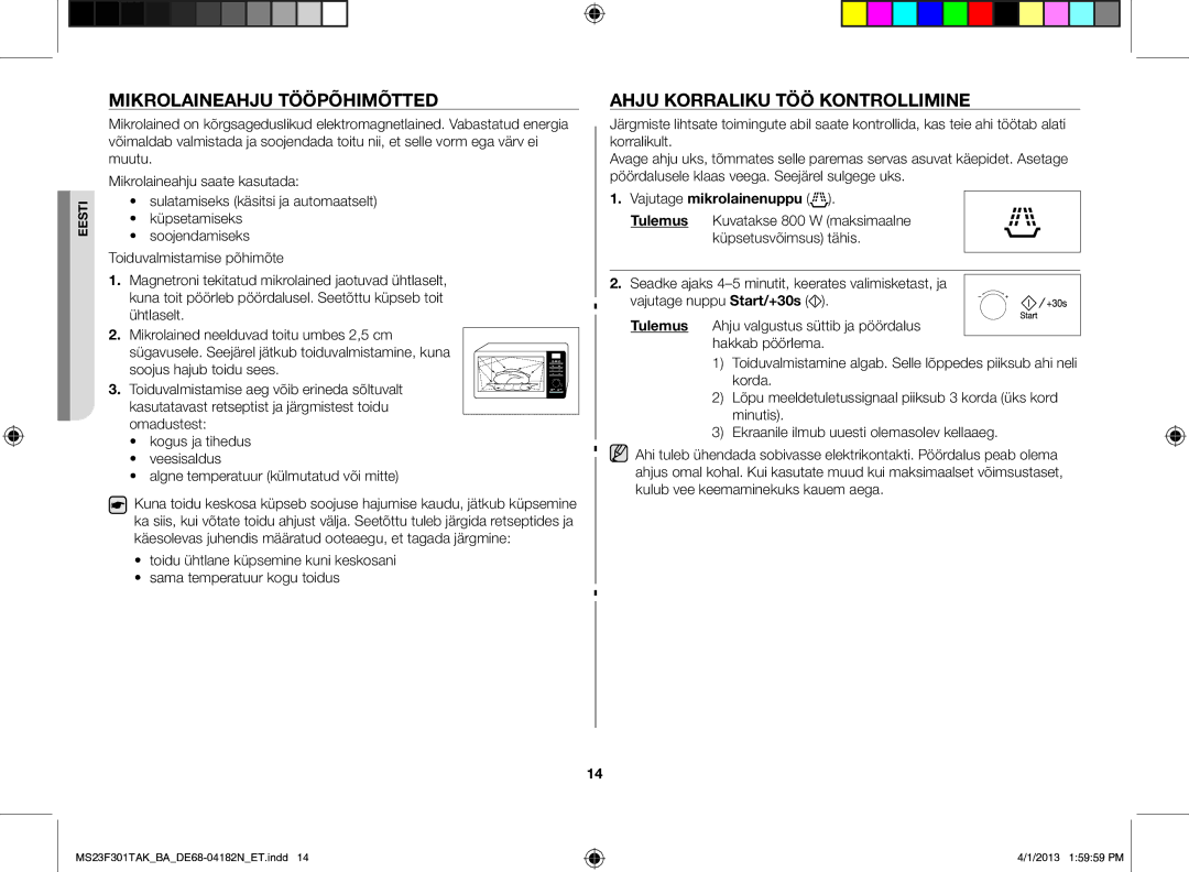 Samsung MS23F301TAK/BA manual Mikrolaineahju tööpõhimõtted, Ahju korraliku töö kontrollimine, Vajutage mikrolainenuppu 