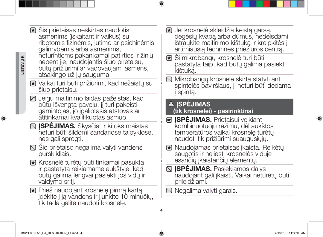 Samsung MS23F301TAK/BA manual Vaikai turi būti prižiūrimi, kad nežaistų su šiuo prietaisu, Įspėjimas 