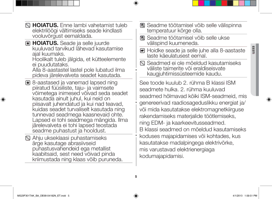 Samsung MS23F301TAK/BA manual Hoidke seade ja selle juhe alla 8-aastaste 