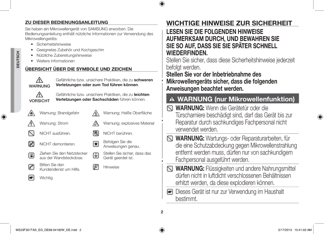 Samsung MS23F301TAK/EG Gefährliche bzw. unsichere Praktiken, die zu leichten, Verletzungen oder Sachschäden führen können 