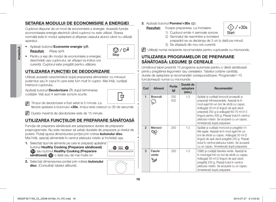 Samsung MS23F301TAK/ZA, MS23F301TAS/EO manual Setarea Modului DE Economisire a Energiei, Utilizarea Funcţiei DE Deodorizare 