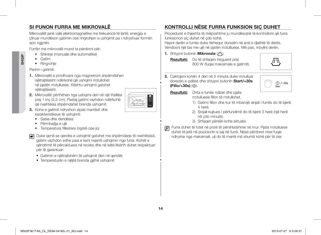 Samsung MS23F301TAK/ZA, MS23F301TAS/EO, MS23F301TAS/OL SI Punon Furra ME Mikrovalë, Kontrolli Nëse Furra Funksion SIÇ Duhet 