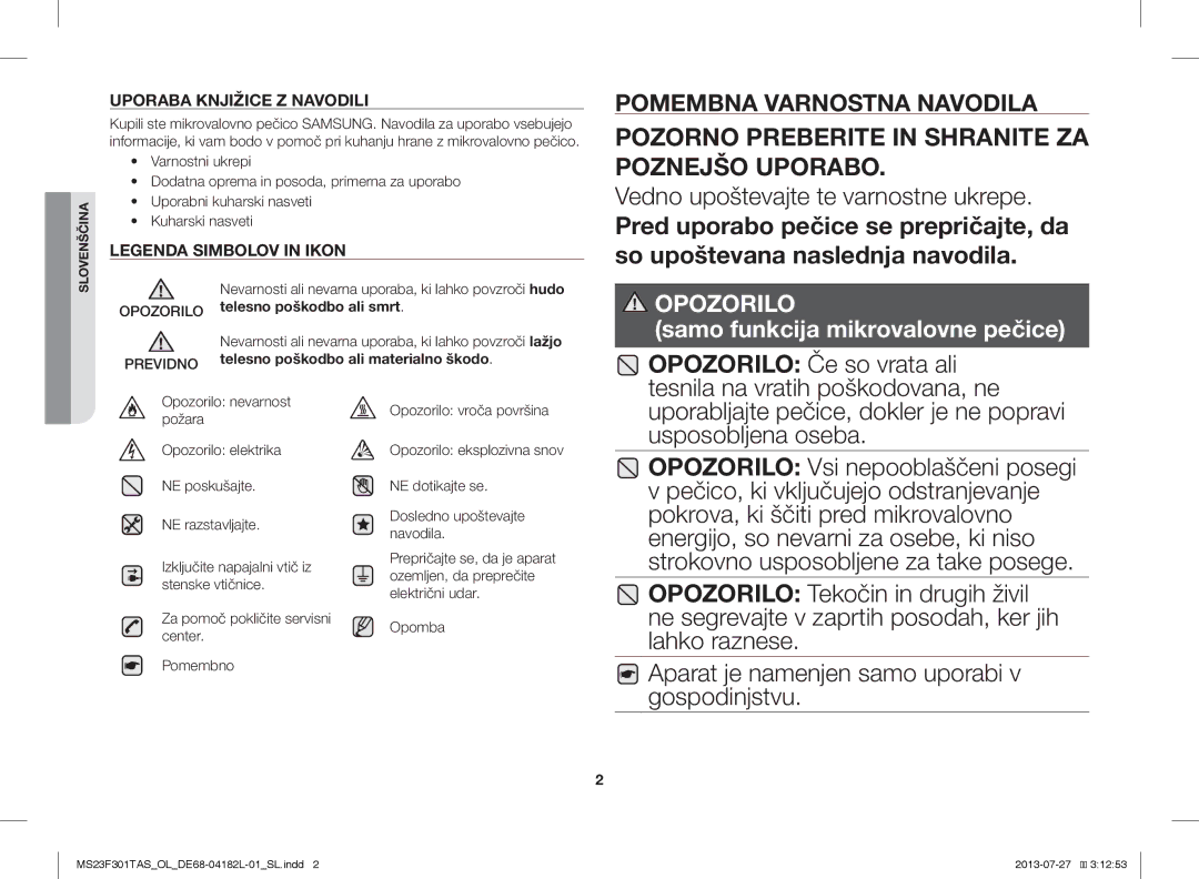 Samsung MS23F301TAS/EO manual Pozorno Preberite in Shranite ZA Poznejšo Uporabo, Vedno upoštevajte te varnostne ukrepe 