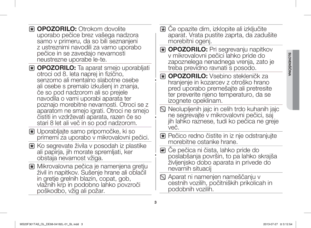 Samsung MS23F301TAK/ZA, MS23F301TAS/EO, MS23F301TAS/OL, MS23F301TAK/OL, MS23F301TAW/OL, MS23F301TAS/LI manual Slovenščina 