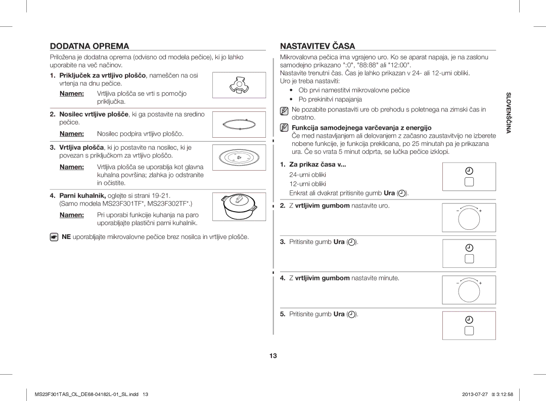 Samsung MS23F301TAW/OL, MS23F301TAS/EO, MS23F301TAK/ZA, MS23F301TAS/OL, MS23F301TAK/OL manual Dodatna Oprema, Nastavitev Časa 