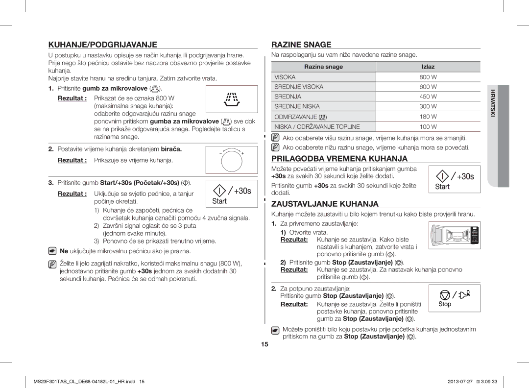 Samsung MS23F301TAK/OL manual Kuhanje/Podgrijavanje, Razine Snage, Prilagodba Vremena Kuhanja, Zaustavljanje Kuhanja 