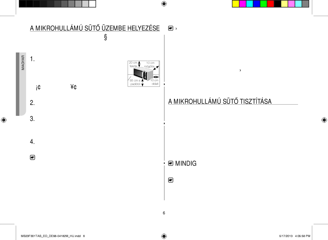 Samsung MS23F301TFK/EO, MS23F301TAS/EO manual MikRohulláMú sÜtő ÜzeMbe helYezÉse, Sütő villamos hálózati csatlakoztatására 