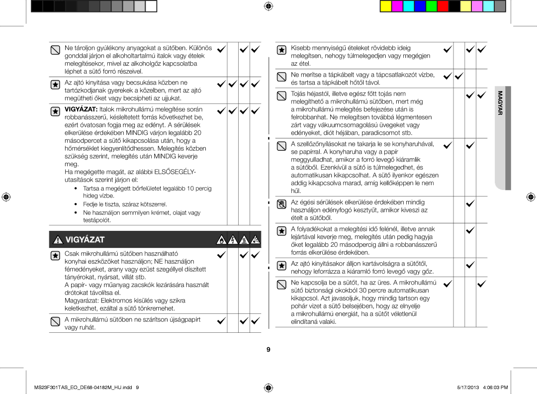 Samsung MS23F301TFK/EO, MS23F301TAS/EO, MS23F301TAS/OL manual Mikrohullámú sütőben ne szárítson újságpapírt vagy ruhát 