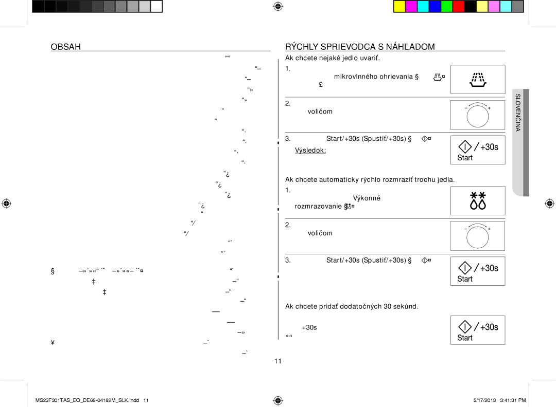 Samsung MS23F301TAS/EO, MS23F301TAS/OL, MS23F301TFK/EO ObSAH, RýCHLy SPrIEVOdCA S NáHľAdOm, Ak chcete nejaké jedlo uvariť 