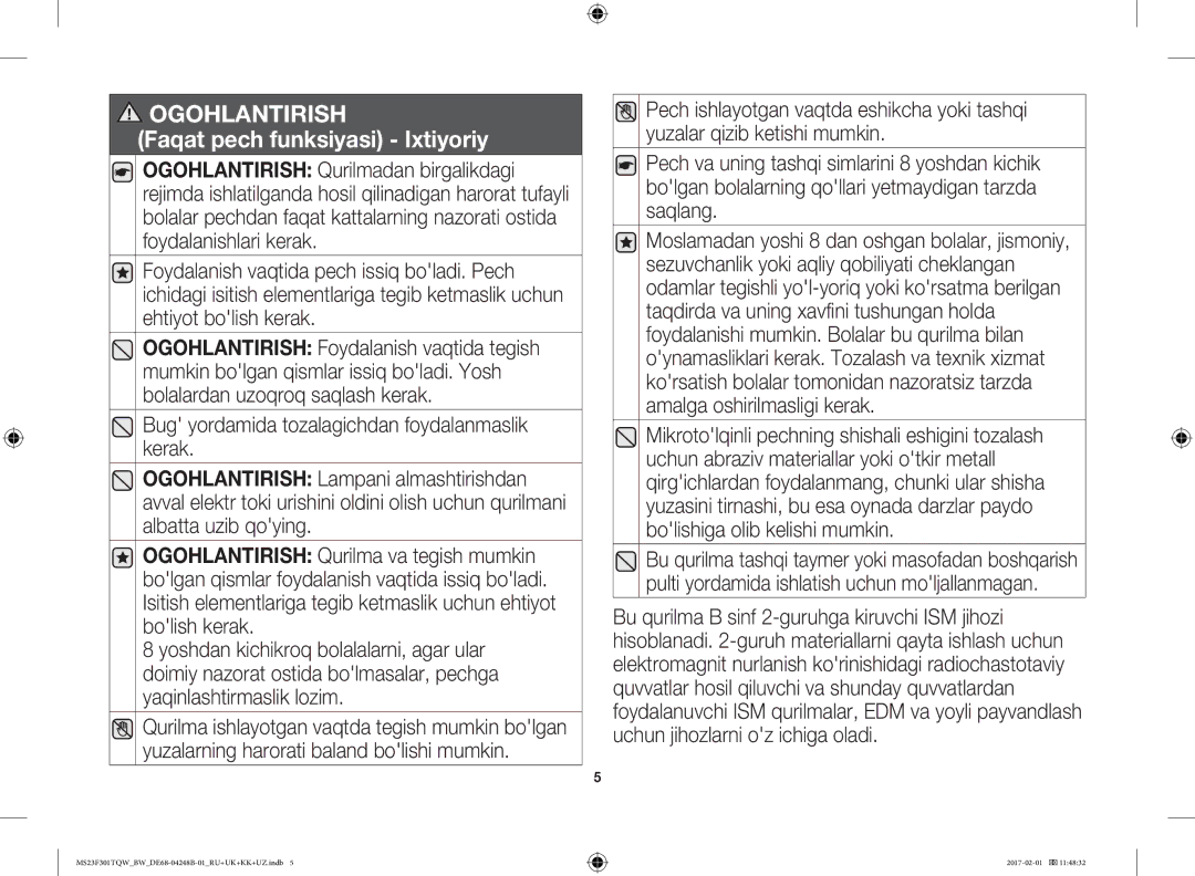 Samsung MS23F302TQS/BW Bug yordamida tozalagichdan foydalanmaslik kerak, Sezuvchanlik yoki aqliy qobiliyati cheklangan 