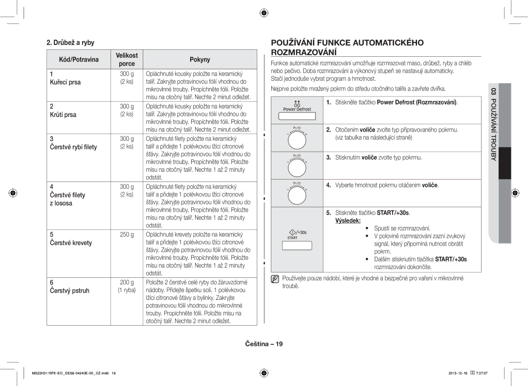 Samsung MS23H3115FK/EO manual Používání Funkce Automatického Rozmrazování, Drůbež a ryby, Výsledek 