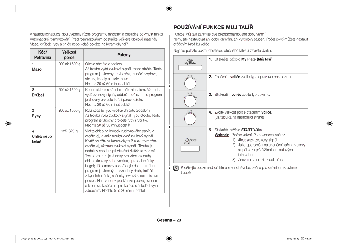 Samsung MS23H3115FK/EO manual Používání Funkce MŮJ Talíř, Stiskněte tlačítko My Plate Můj talíř 