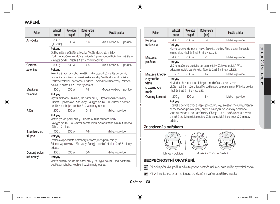 Samsung MS23H3115FK/EO manual Vaření, Zacházení s pařákem, Bezpečnostní Opatření, Pokrm, Použití pařáku 