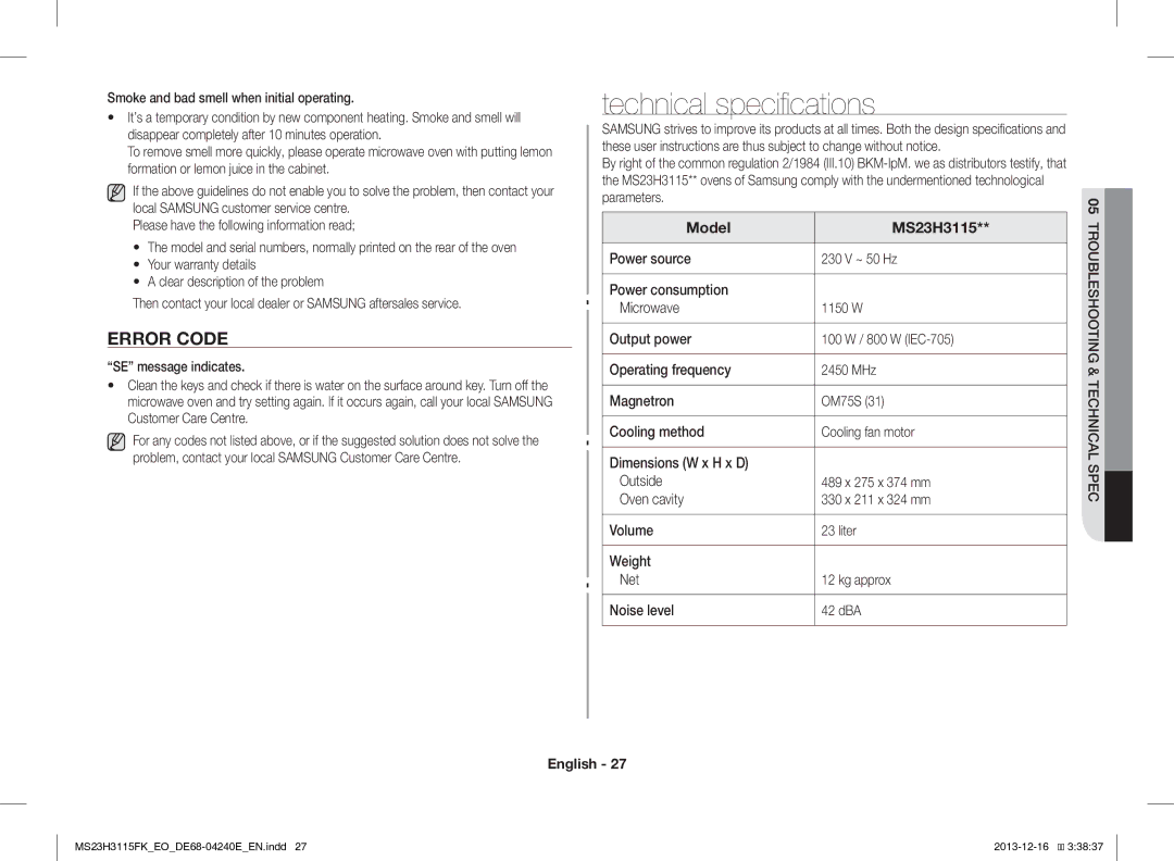 Samsung MS23H3115FK/EO manual Technical specifications, Error Code, Smoke and bad smell when initial operating 