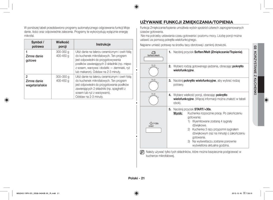 Samsung MS23H3115FK/EO manual Używanie Funkcji ZMIĘKCZANIA/TOPIENIA, Symbol Wielkość Instrukcje Potrawa 