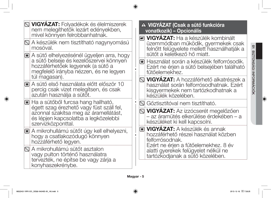 Samsung MS23H3115FK/EO manual Vigyázat Csak a sütő funkcióra vonatkozik Opcionális 