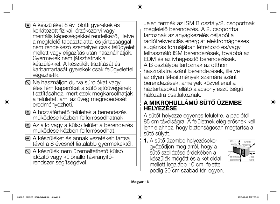 Samsung MS23H3115FK/EO manual Mikrohullámú Sütő Üzembe Helyezése 