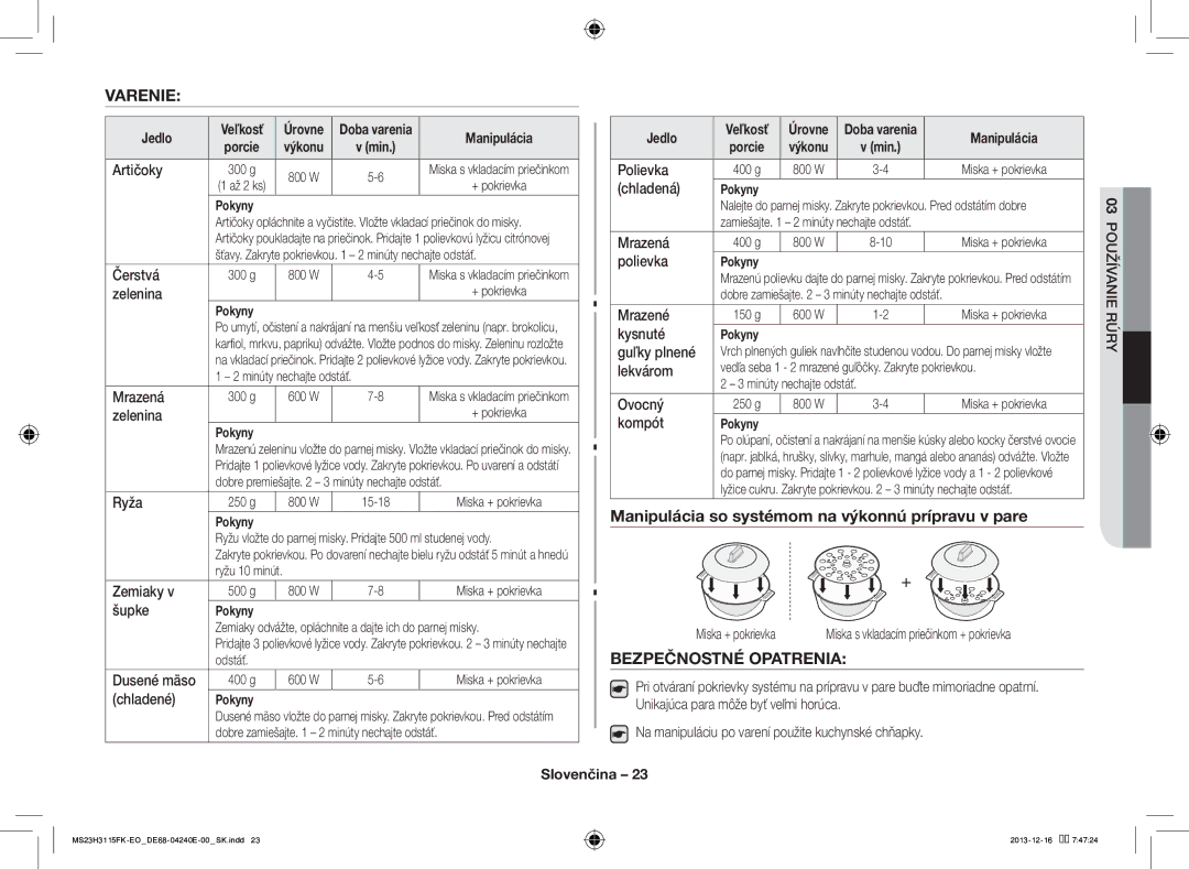 Samsung MS23H3115FK/EO manual Varenie, Manipulácia so systémom na výkonnú prípravu v pare, Bezpečnostné Opatrenia, Jedlo 