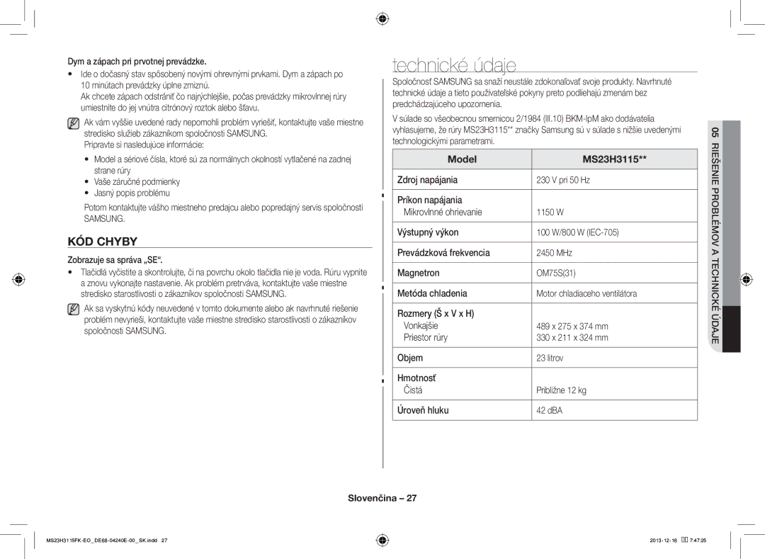 Samsung MS23H3115FK/EO manual Technické údaje, KÓD Chyby, Zobrazuje sa správa „SE 