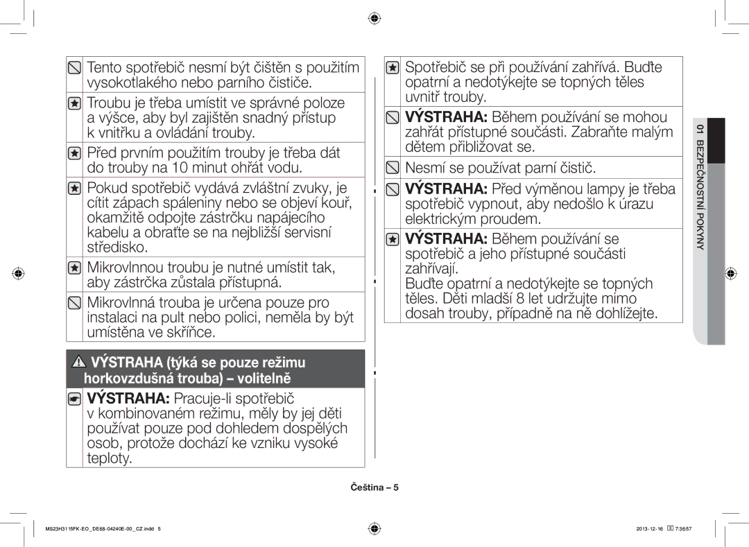 Samsung MS23H3115FK/EO manual Výstraha týká se pouze režimu horkovzdušná trouba volitelně 