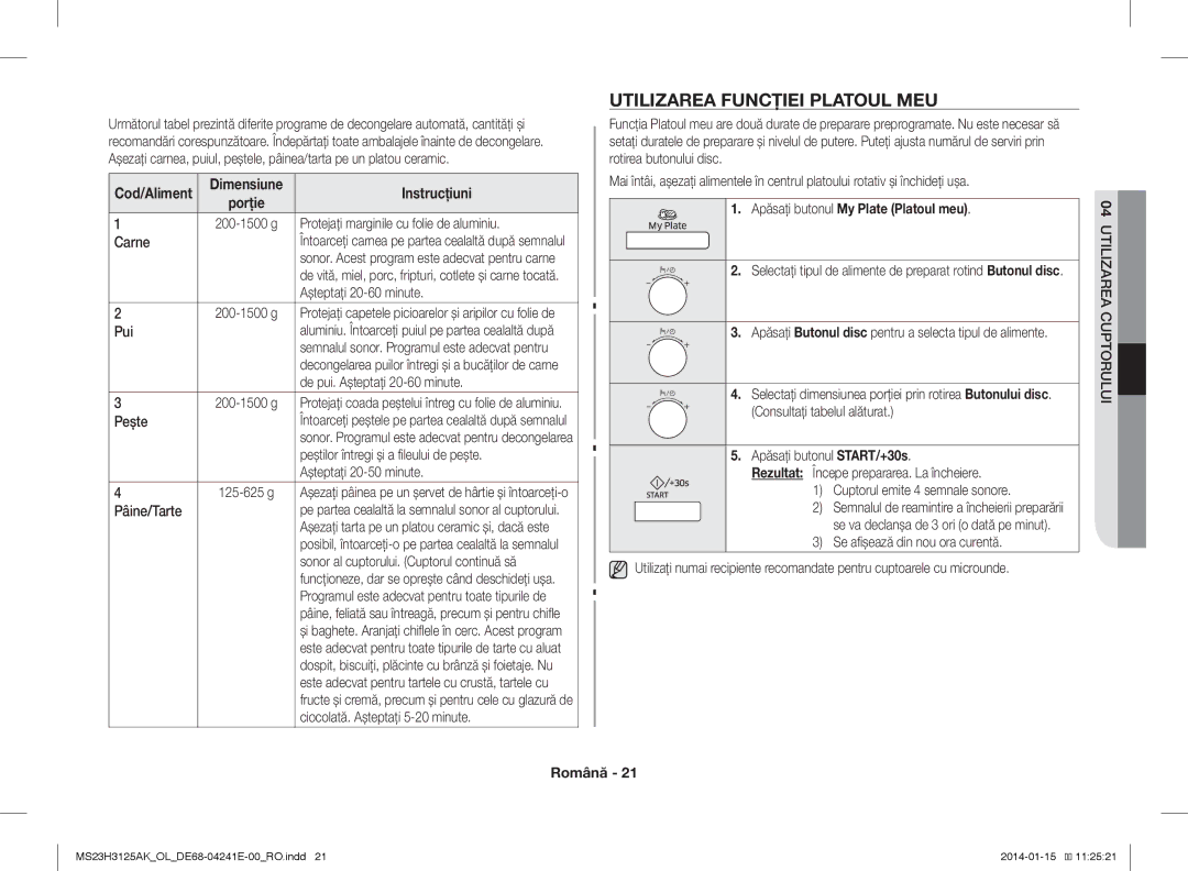 Samsung MS23H3125AK/OL manual Utilizarea Funcţiei Platoul MEU, Apăsaţi butonul My Plate Platoul meu 