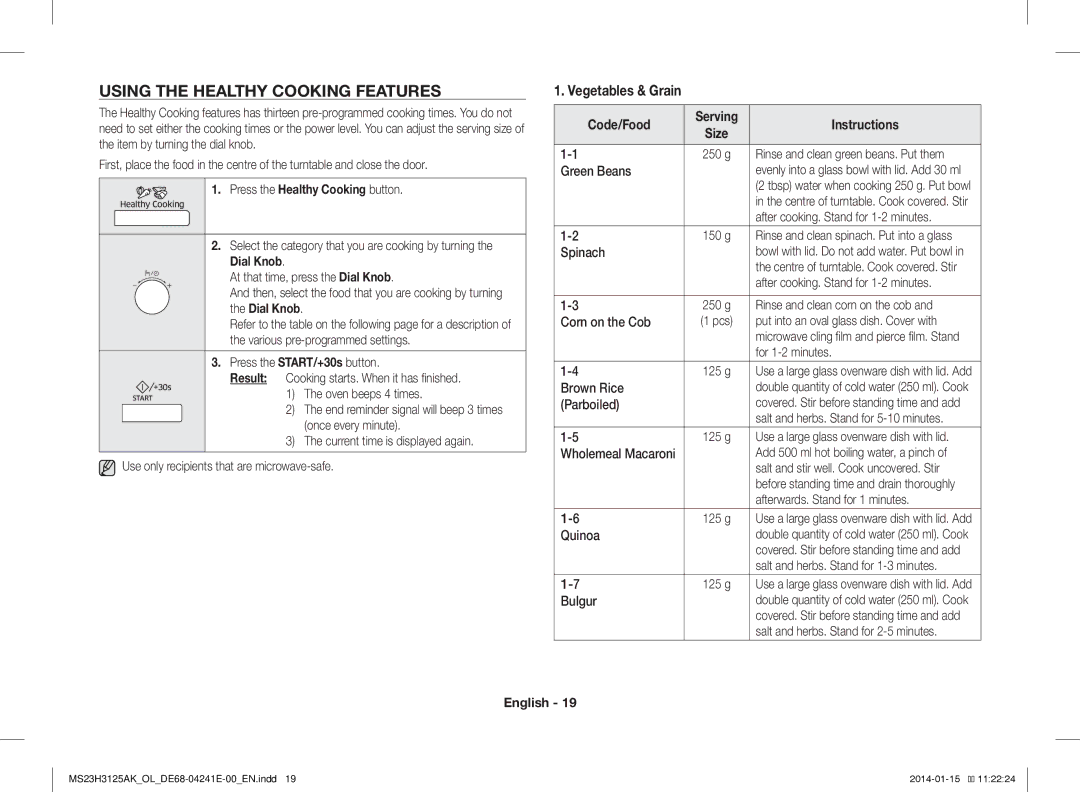 Samsung MS23H3125AK/OL Using the Healthy Cooking Features, Vegetables & Grain, Press the Healthy Cooking button, Dial Knob 