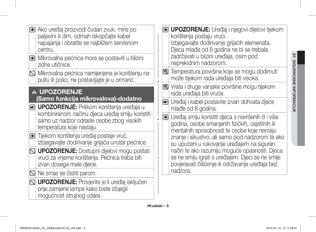 Samsung MS23H3125AK/OL manual Samo funkcija mikrovalova-dodatno 