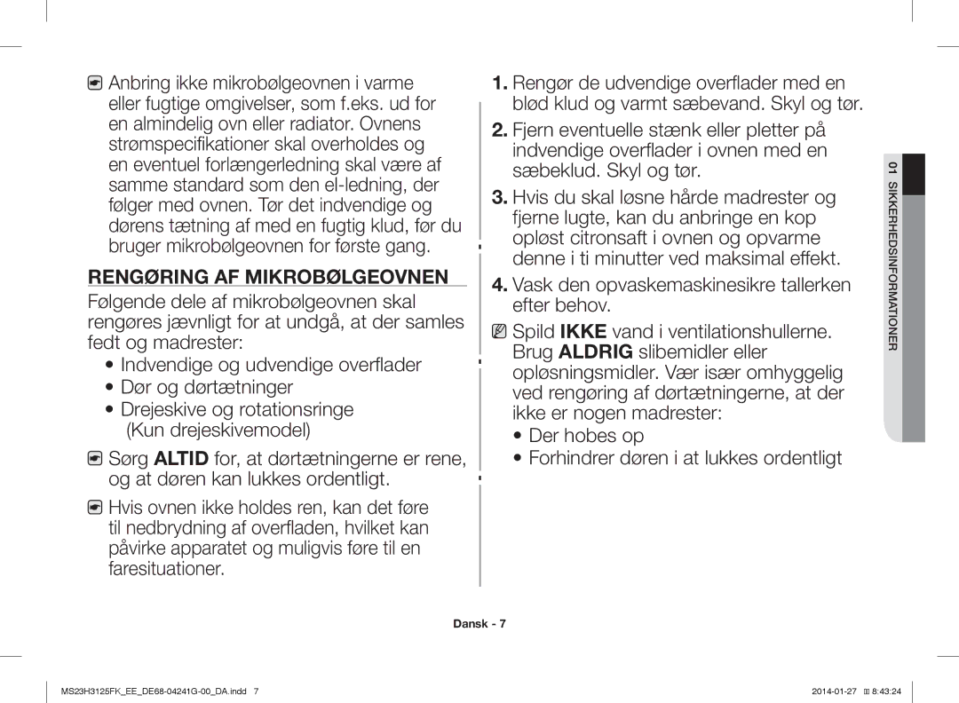 Samsung MS23H3125FK/EE manual Rengøring AF Mikrobølgeovnen, Vask den opvaskemaskinesikre tallerken efter behov 