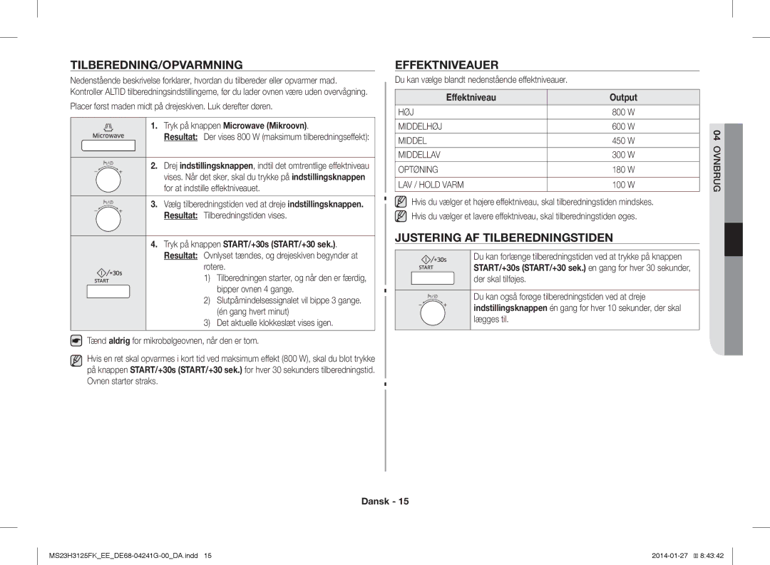 Samsung MS23H3125FK/EE manual Tilberedning/Opvarmning, Effektniveauer, Justering AF Tilberedningstiden, Effektniveau Output 