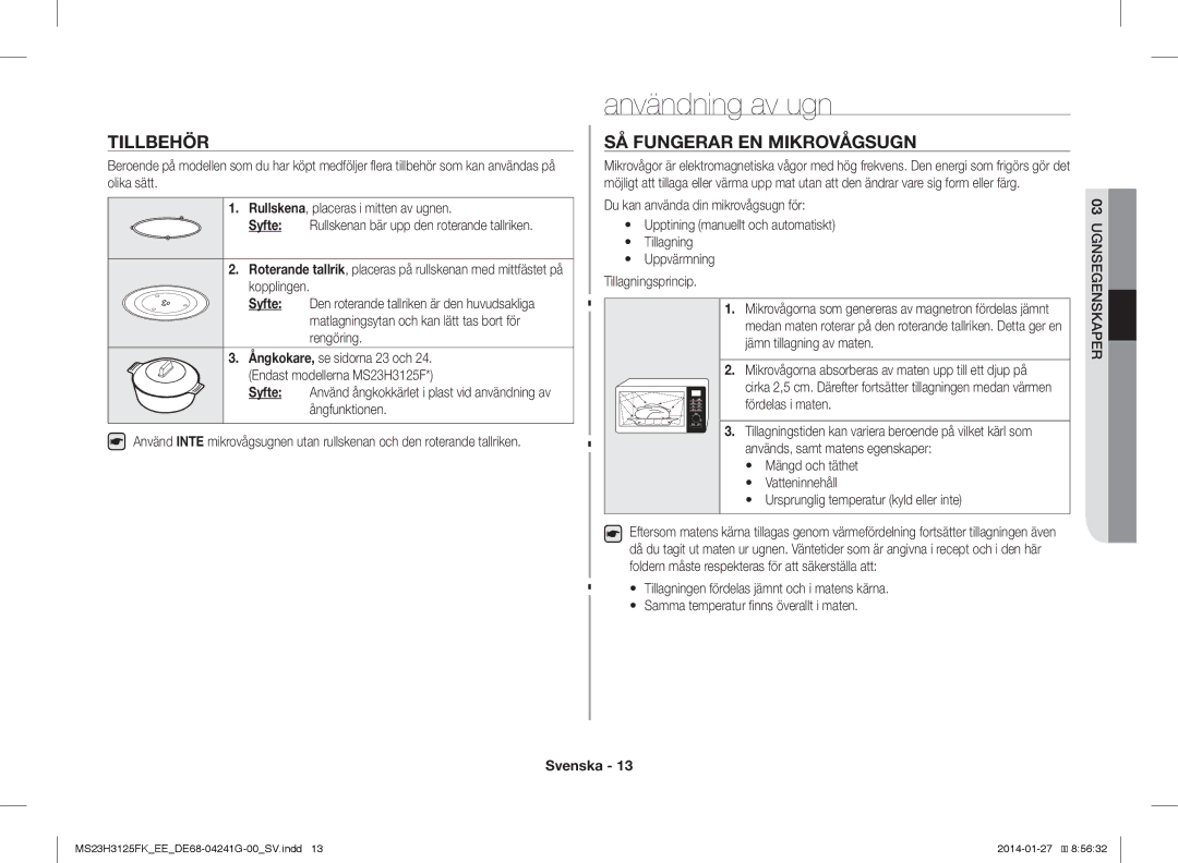 Samsung MS23H3125FK/EE manual Användning av ugn, Tillbehör, SÅ Fungerar EN Mikrovågsugn, Fördelas i maten 